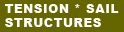 TENSION STRUCTURES